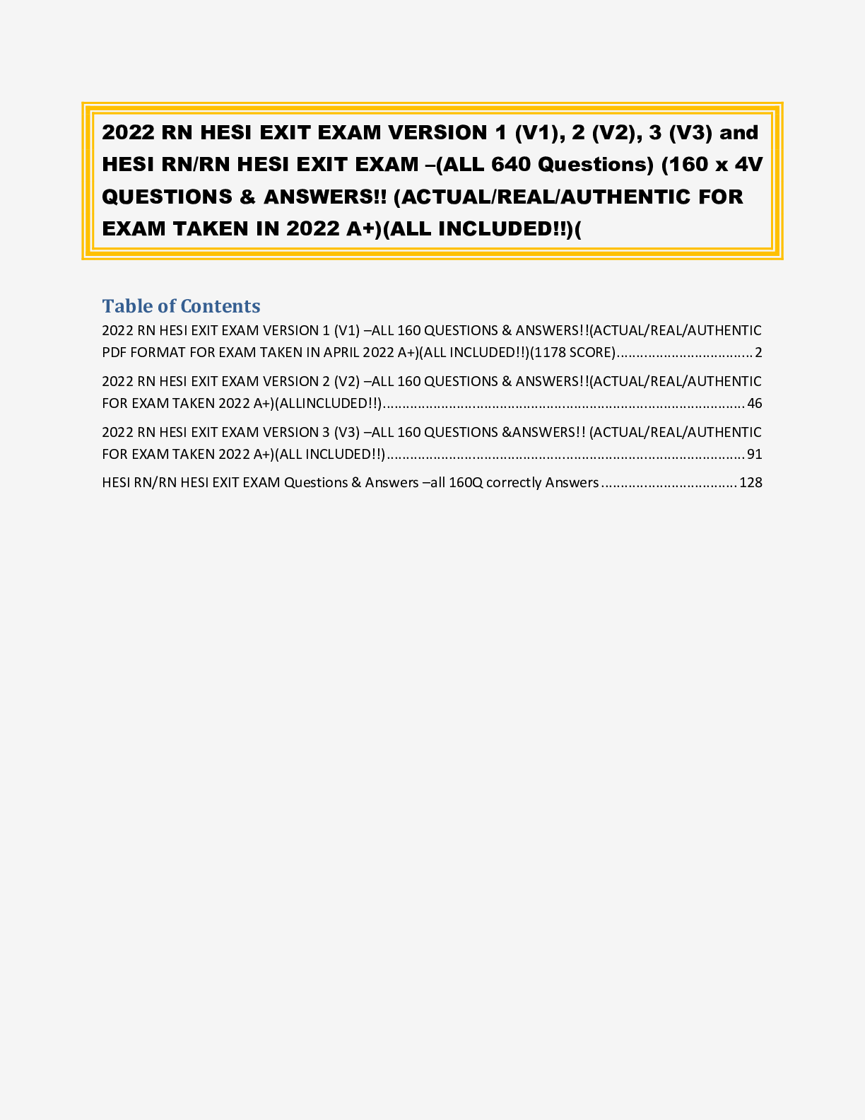 Preview image for 2022 RN HESI EXIT EXAM VERSION 1 (V1), 2 (V2), 3 (V3) and HESI RN/RN HESI EXIT EXAM –(ALL 640 Questions) (160 x 4V QUESTIONS & ANSWERS!! (ACTUAL/REAL/AUTHENTIC FOR EXAM TAKEN IN 2022 A+)(ALL INCLUDED!!)